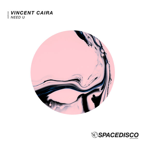 Vincent Caira - Need U [SDR336]